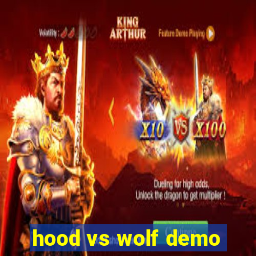 hood vs wolf demo